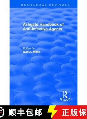 【3-4周达】Ashgate Handbook of Anti-Infective Agents: An International Guide to 1, 600 Drugs in Curre... [9781138736733]