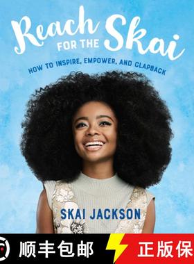 【3-4周达】Reach for the Skai: How to Inspire, Empower, and Clapback [9781984851543]
