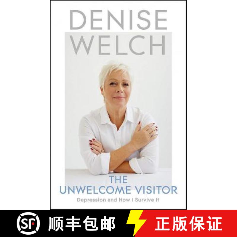 【3-4周达】Unwelcome Visitor: Depression and How I Survive It [9781529384543]
