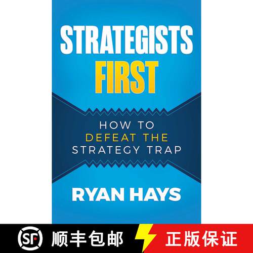 【3-4周达】Strategists First: How to Defeat the Strategy Trap [9798888451762]