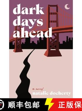 【3-4周达】Dark Days Ahead: A twisty tech conspiracy thriller [9798991595407]