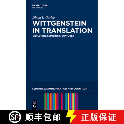 【3-4周达】精装 Wittgenstein in Translation – Exploring Semiotic Signatures [9781614511441]