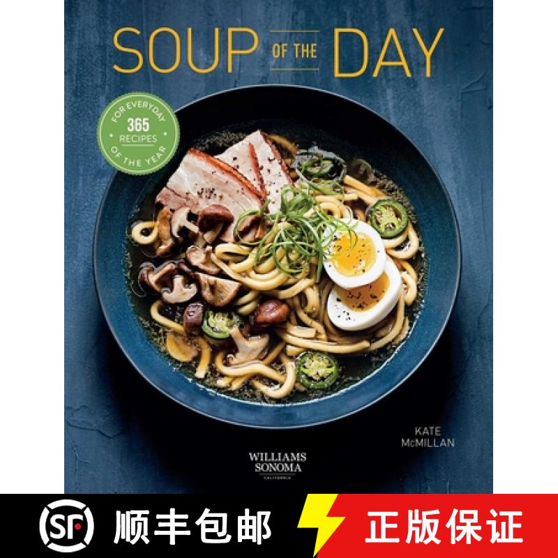 【2-3周达】Soup of the Day (Healthy Eating, Soup Cookbook, Cozy Cooking): 365 Recipes for Every Day o... [9781681886596]