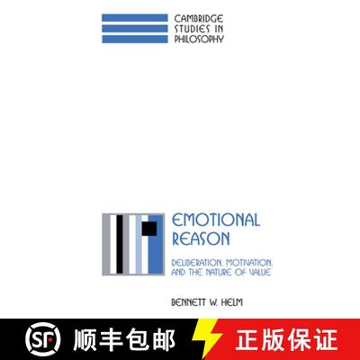 预订 Emotional Reason: Deliberation, Motivation, and the Nature of Value - Emotional Reason: Delibera... [9780521801102]