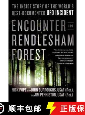 【3-4周达】Encounter in Rendlesham Forest: The Inside Story of the World's Best-Documented UFO Incident [9781250063311]