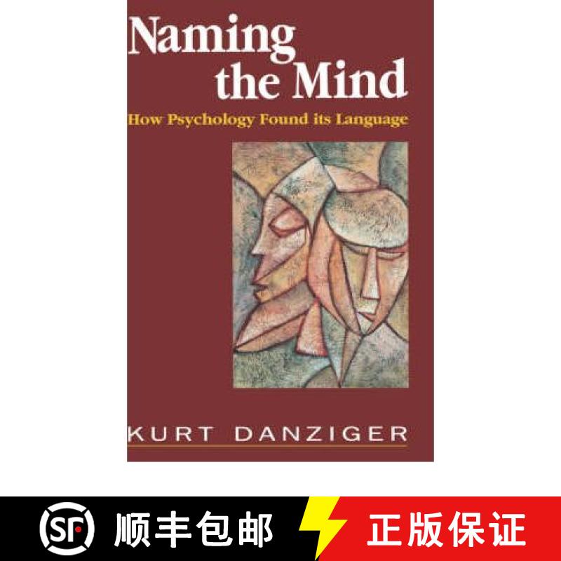 【3-4周达】Naming the Mind: How Psychology Found Its Language [9780803977624]