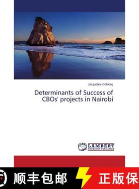 预订 Determinants of Success of CBOs' projects in Nairobi [9783659755620]
