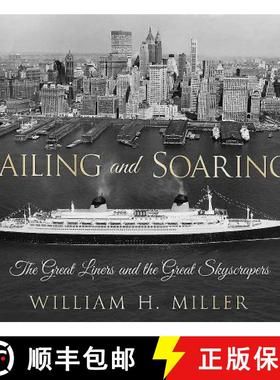 【3-4周达】Sailing and Soaring: The Great Liners and the Great Skyscrapers [9781781553688]