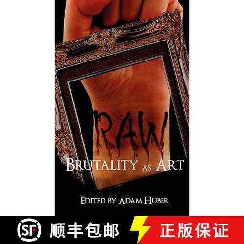 【3-4周达】Raw: Brutality as Art [9780981896717]