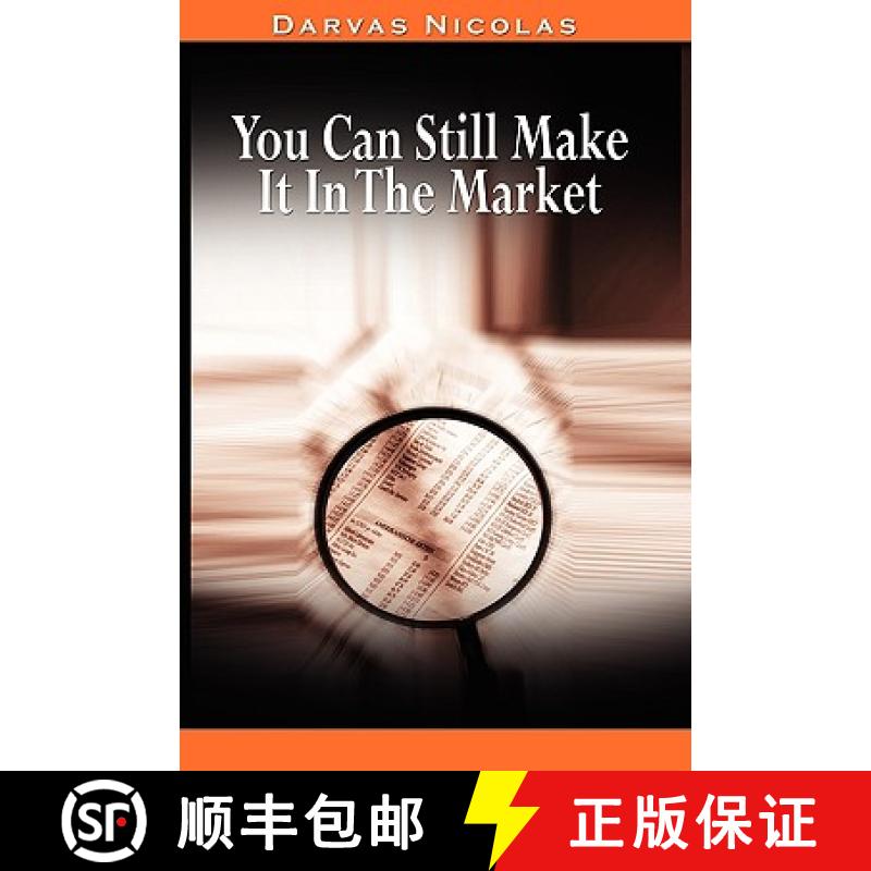 【3-4周达】You Can Still Make It In The Market by Nicolas Darvas (the author of How I Made $2,000,000... [9780982055670]