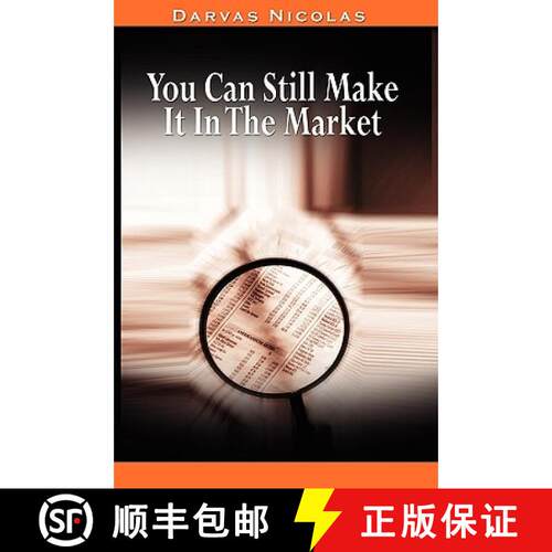 【3-4周达】You Can Still Make It In The Market by Nicolas Darvas (the author of How I Made $2,000,000... [9780982055670]