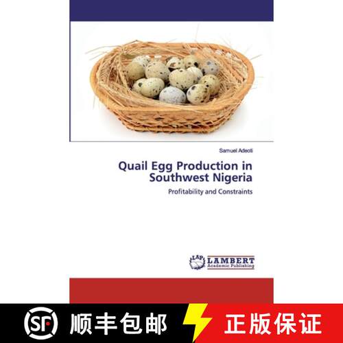 预订 Quail Egg Production in Southwest Nigeria [9786200217998]
