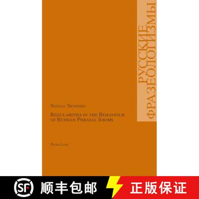 预订 Regularities in the Behaviour of Russian Phrasal Idioms [9783906769752]