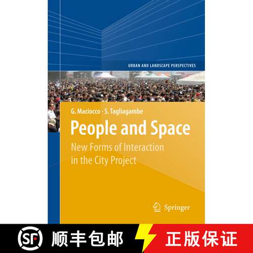 【3-4周达】People and Space : New Forms of Interaction in the City Project [9789400726130]