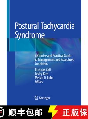 【3-4周达】Postural Tachycardia Syndrome: A Concise and Practical Guide to Management and Associated ... [9783030541644]