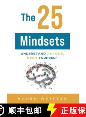 【3-4周达】The 25 Mindsets: Understand Anyone, Even Yourself [9781544543130]