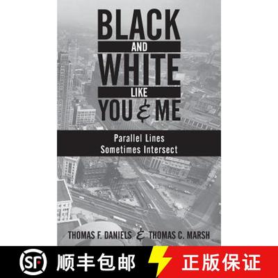 【3-4周达】Black and White Like You and Me: Parallel Lines Sometimes Intersect [9781946653000]