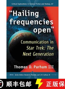 【3-4周达】Hailing frequencies open : Communication in Star Trek: The Next Generation [9781476676685]