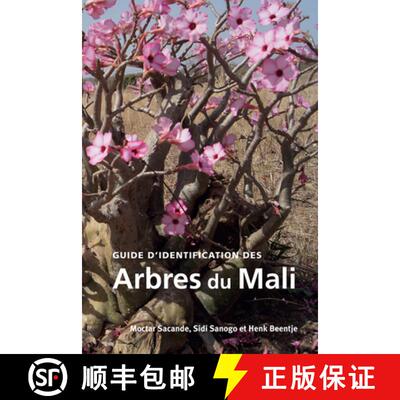 预订 Guide d'Identification Des Arbres Du Mali [9781842466155]