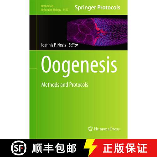【3-4周达】精装 Oogenesis : Methods and Protocols (1st ed. 2016) [9781493937936]
