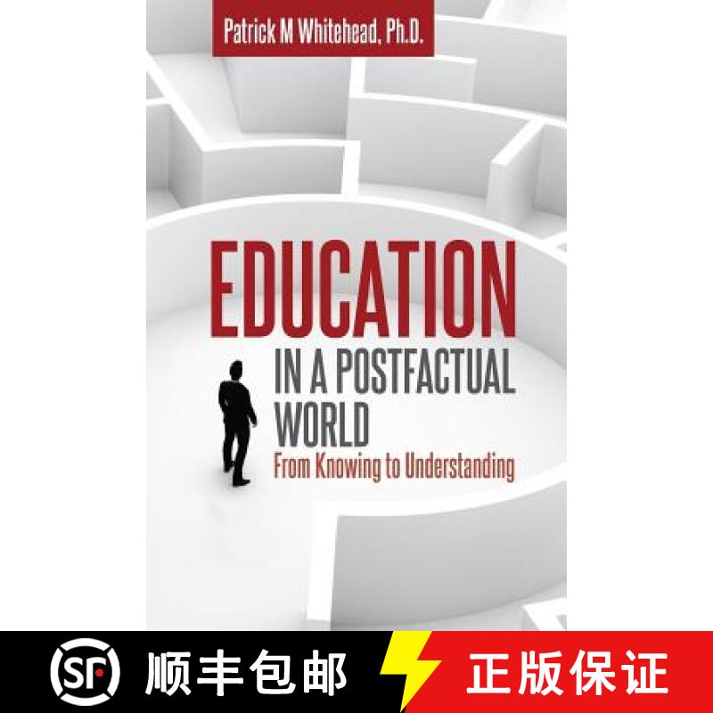 【2-3周达】Education in a Postfactual World: From Knowing to Understanding [9781627346856]