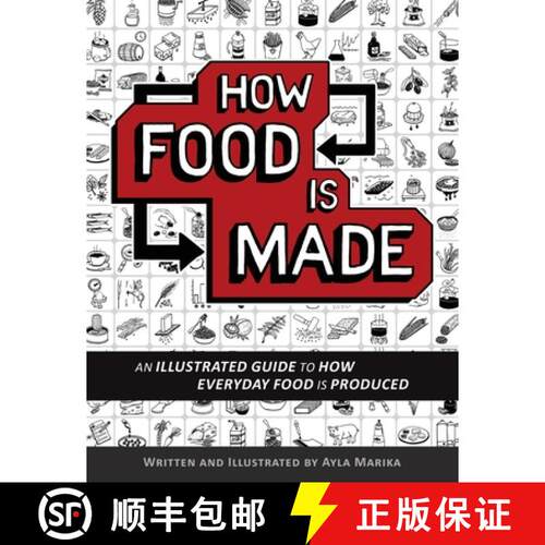 【3-4周达】How Food is Made: An illustrated guide to how everyday food is produced [9780994620101]
