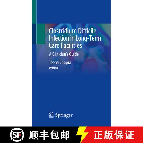 【3-4周达】Clostridium Difficile Infection in Long-Term Care Facilities: A Clinician's Guide [9783030297718]