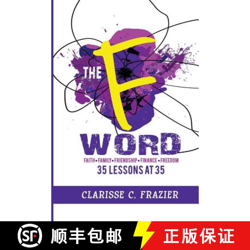 【3-4周达】The F Word: 35 Lessons at 35 [9780692799086]