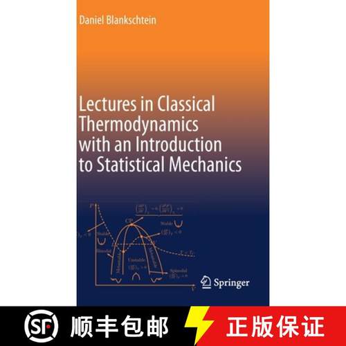 【3-4周达】Lectures in Classical Thermodynamics with an Introduction to Statistical Mechanics [9783030491970]