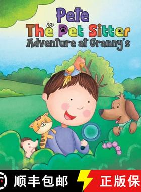 预订 Pete The Pet Sitter: Adventure at Granny's [9781088245989]