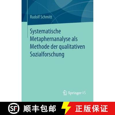 【3-4周达】Systematische Metaphernanalyse als Methode der qualitativen Sozialforschung (1. Aufl. 2017... [9783658134631]