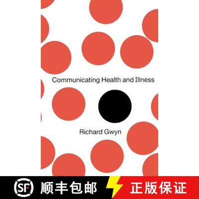 【3-4周达】Communicating Health and Illness [9780761964759]
