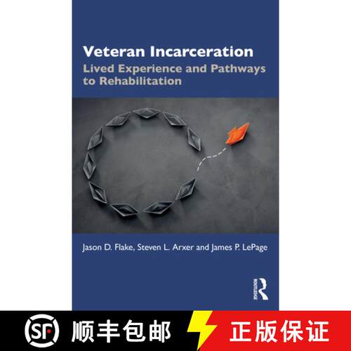 【3-4周达】Veteran Incarceration: Lived Experience and Pathways to Rehabilitation [9781032863047]