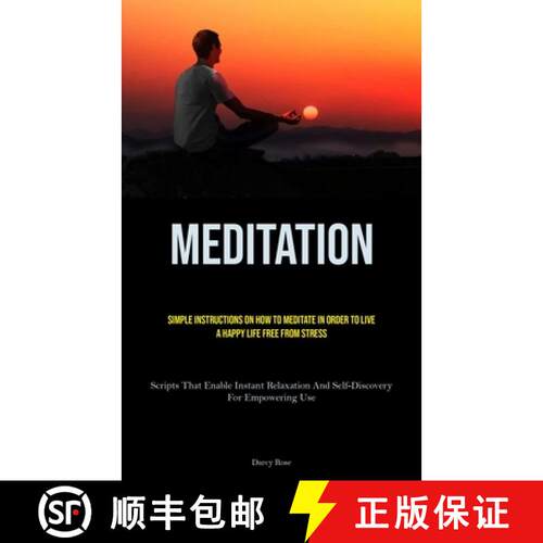 【3-4周达】Meditation: Simple Instructions On How To Meditate In Order To Live A Happy Life Free From... [9781837879168]