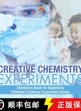 【3-4周达】Creative Chemistry Experiments - Chemistry Book for Beginners | Children's Science Experim... [9798869435149]
