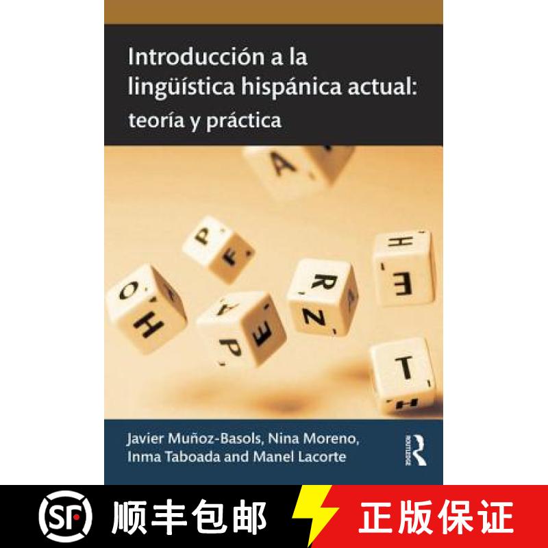 【3-4周达】Introducción a la Lingüística Hispánica Actual: Teoría Y Práctica [9780415631570]