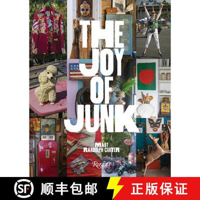 【3-4周达】精装 The Joy of Junk: Go Right Ahead, Fall In Love With The Wackiest Things, Find The Wort... [9780789346056]