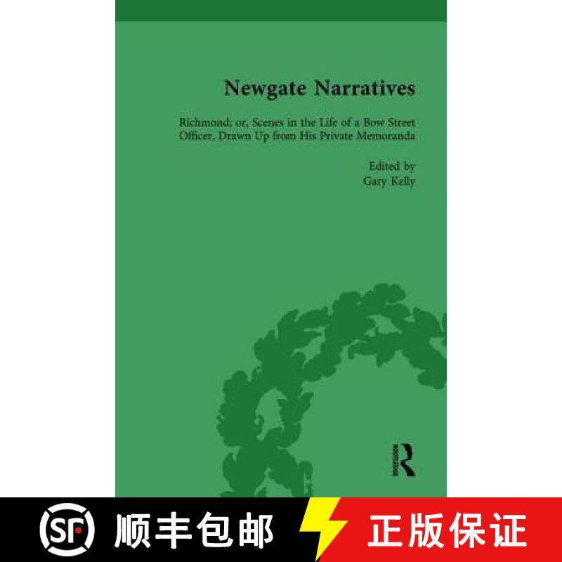 【3-4周达】精装 Newgate Narratives Vol 2: Richmond; or, Scenes in the Life of a Bow Street Officer, D... [9781138755611]
