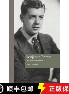 【3-4周达】Benjamin Britten : A Guide to Research [9780815317951]