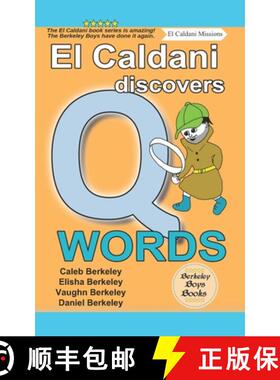 【3-4周达】El Caldani Discovers Q Words (Berkeley Boys Books - El Caldani Missions) [9781778500312]