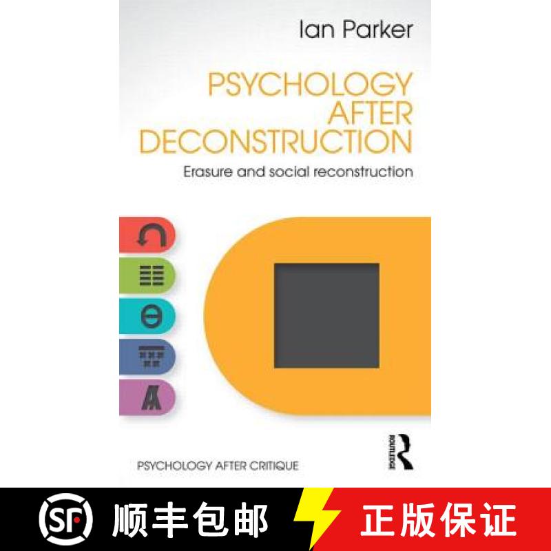 【3-4周达】Psychology After Deconstruction : Erasure and social reconstruction [9781848722095]