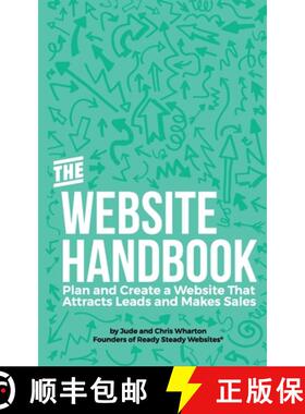 【3-4周达】The Website Handbook: Plan and Create a Website That Attracts Leads and Makes Sales [9781739706708]