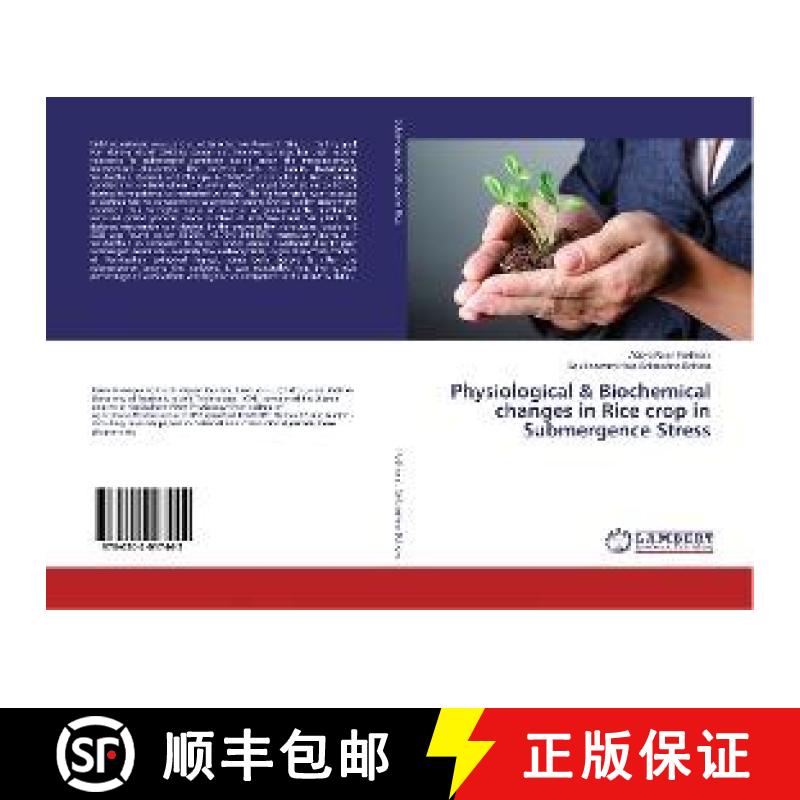 预订 Physiological & Biochemical changes in Rice crop in Submergence Stress [9786202017442]