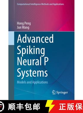 【3-4周达】Advanced Spiking Neural P Systems : Models and Applications [9789819752799]