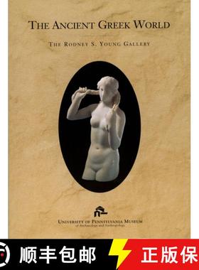 【3-4周达】Ancient Greek World – The Rodney S. Young Gallery: The Rodney S. Young Gallery [9780924171376]