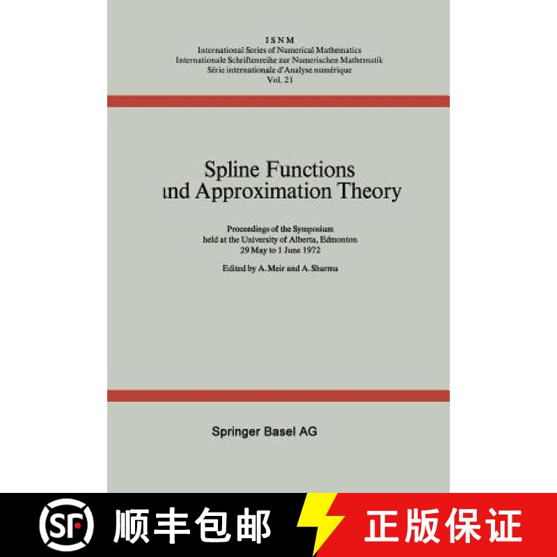 【3-4周达】Spline Functions and Approximation Theory: Proceedings of the Symposium Held at the Univer... [9783034859806]