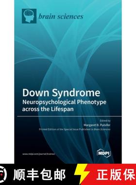 【3-4周达】Down Syndrome: Neuropsychological Phenotype across the Lifespan [9783036539621]
