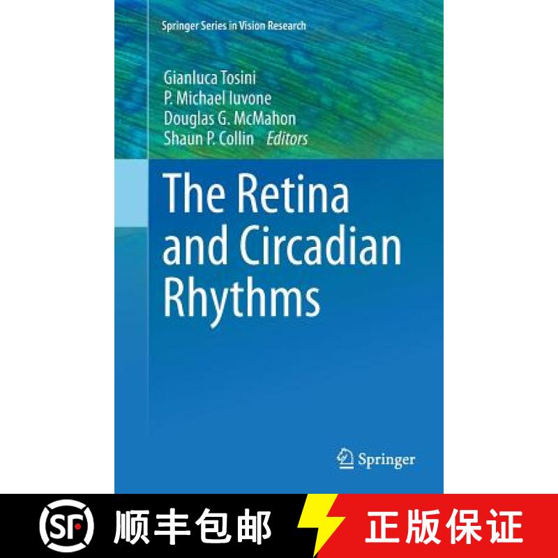 【3-4周达】The Retina and Circadian Rhythms [9781493946648]