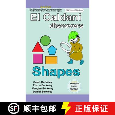 【3-4周达】El Caldani Discovers Shapes (Berkeley Boys Books - El Caldani Missions) [9781778500497]