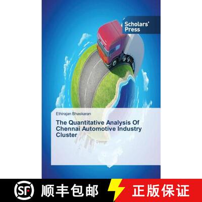 预订 The Quantitative Analysis Of Chennai Automotive Industry Cluster [9783639712544]